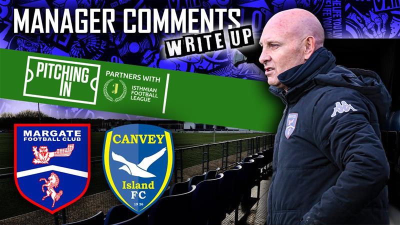 Manager Comments: Canvey Island (H)